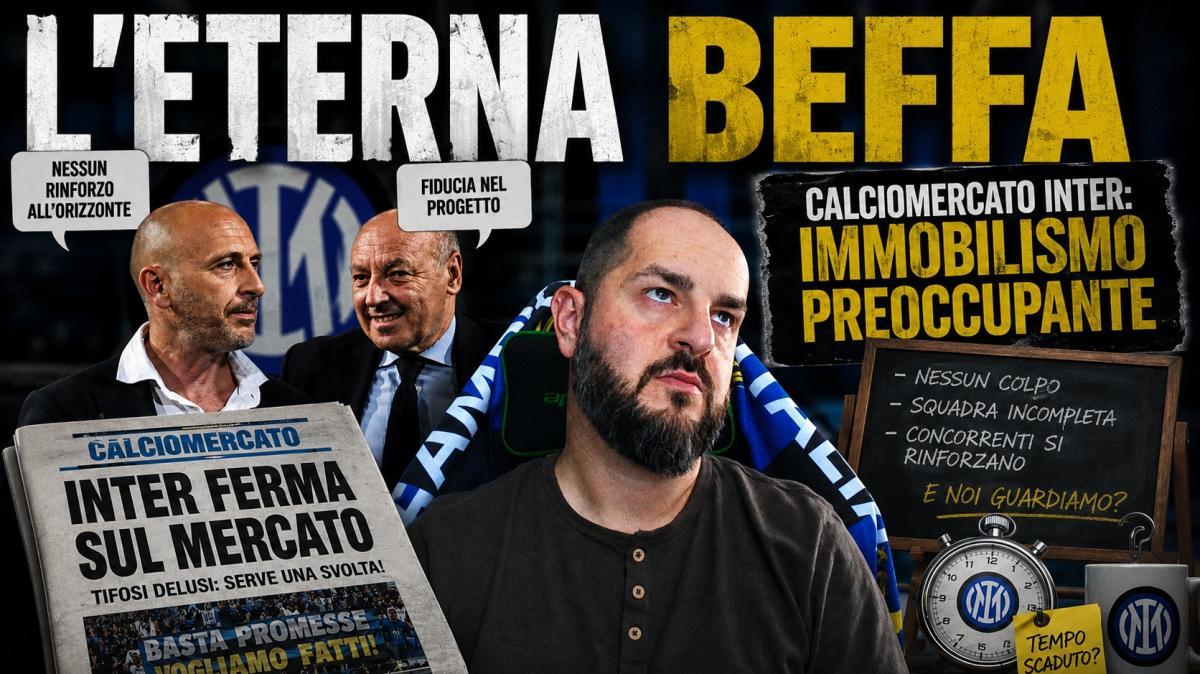 VIDEO - INTER MERCATO - Mille NOMI, troppe CHIACCHIERE. E ogni volta si finisce con "BEFFATA"