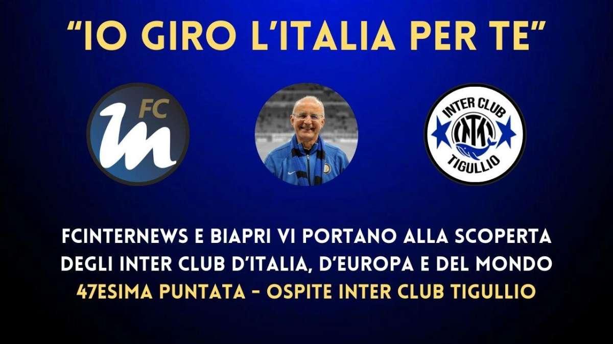 Rivivi la diretta! IO GIRO L'ITALIA PER TE, ospite INTER CLUB TIGULLIO. GLI EFFETTI della FOLLIA di CREMONA