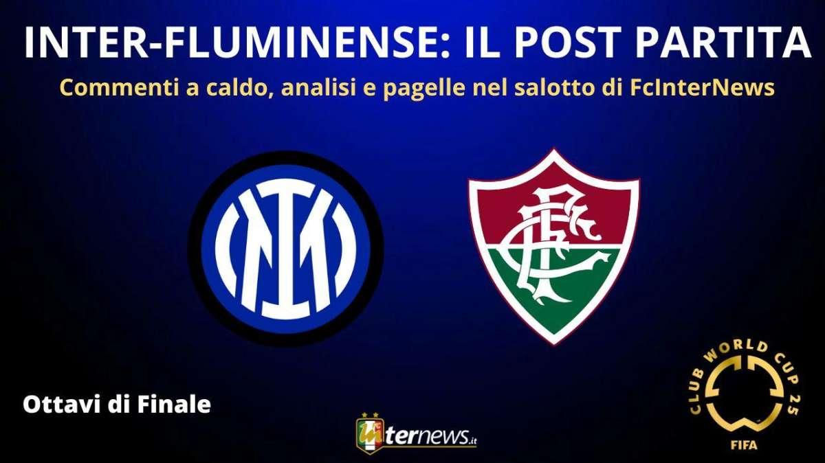 Rivivi la diretta! MONDIALE PER CLUB, il POST PARTITA di INTER-FLUMINENSE: ANALISI e PAGELLE