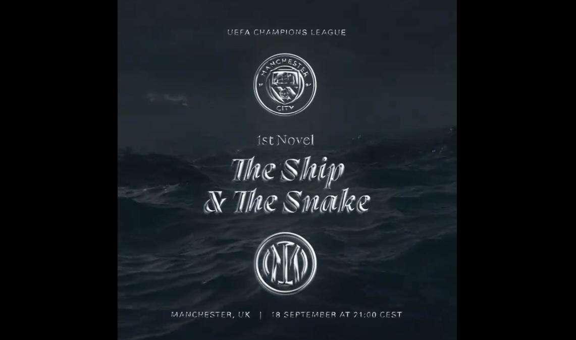 Domani Man. City-Inter: 'The Ship & The Snake' è il primo capitolo del romanzo europeo nel video di IMH