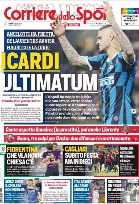 Prima CdS - Icardi, ultimatum: Ancelotti ha fretta, Paratici prende ancora tempo