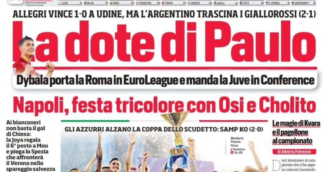 Prima CdS - La dote di Paulo: Dybala porta la Roma in Europa League e manda la Juve in Conference