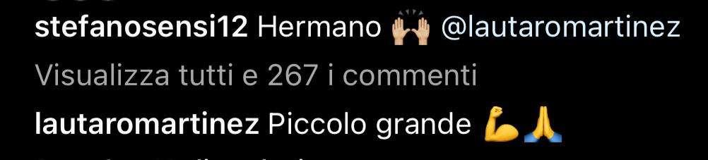Sensi e la dedica social a Lautaro: “Hermano”. E il capitano lo esalta 