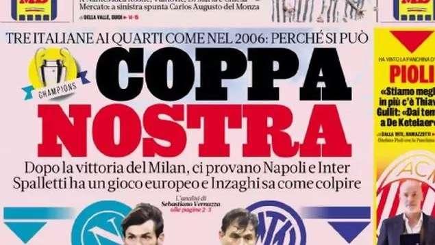 Prima GdS - Coppa nostra: dopo la vittoria del Milan, ci provano Napoli e Inter 