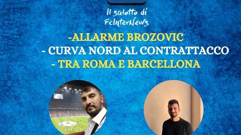 LIVE VIDEO - Le condizioni di Brozovic, la protesta della Curva Nord e il campo oggi ne 'Il Salotto di FcInterNews'