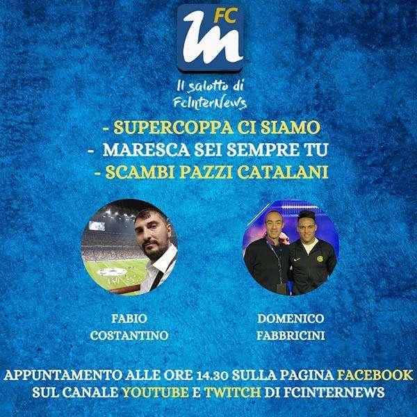 LIVE VIDEO - Nel 'Salotto' di oggi spazio alla Supercoppa, al mercato e molto altro: guarda e commenta con noi