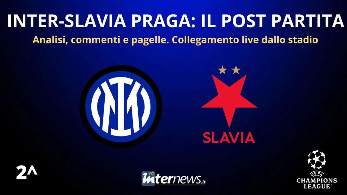 Rivivi la diretta! Il POST PARTITA di INTER-SLAVIA PRAGA: ANALISI e PAGELLE. Collegamento in DIRETTA dallo stadio