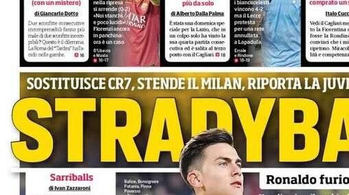  Prima CdS  - StraDybala. Paulo sostituisce CR7, stende il Milan e si mette alle spalle l'Inter