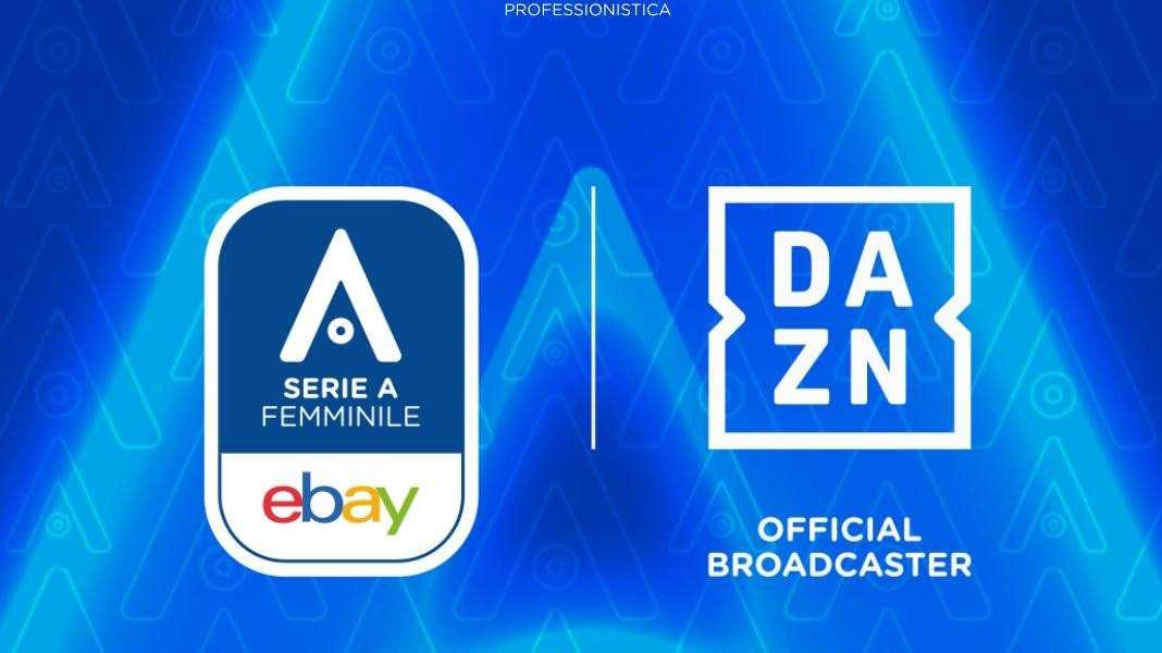 La Serie A Femminile sbarca su DAZN: il 2 ottobre in programma Inter-Fiorentina