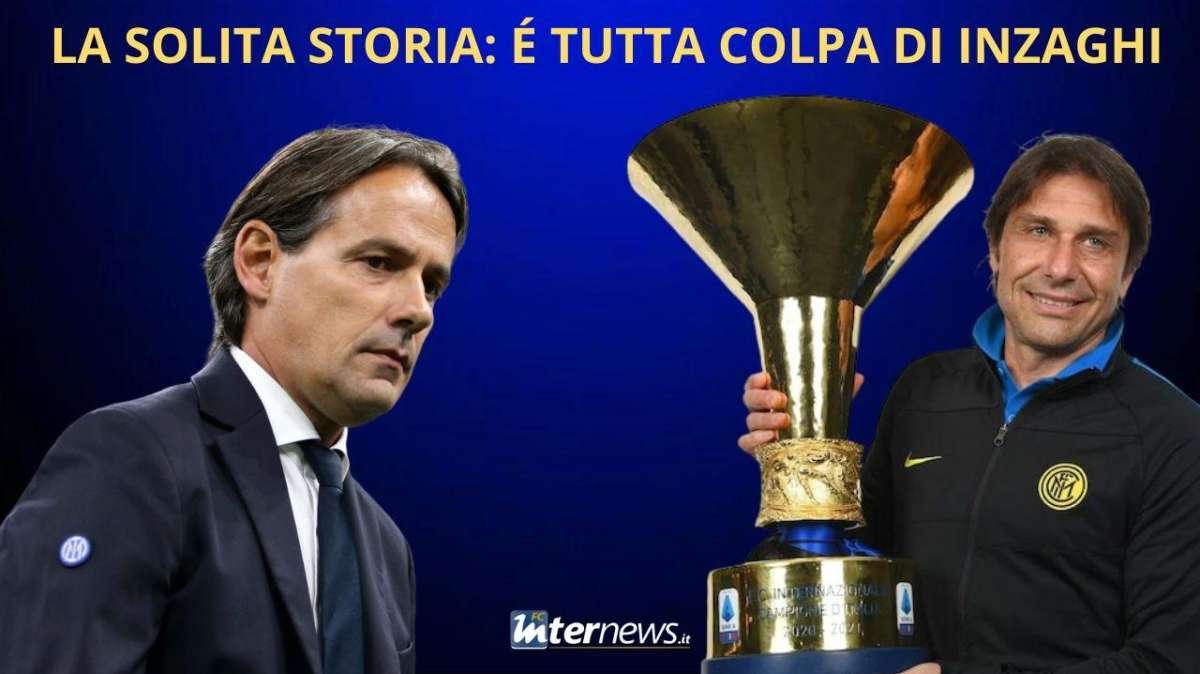 INZAGHI OUT e le VEDOVE di CONTE, ZERO PSICODRAMMI: così non si vuole il BENE dell'INTER