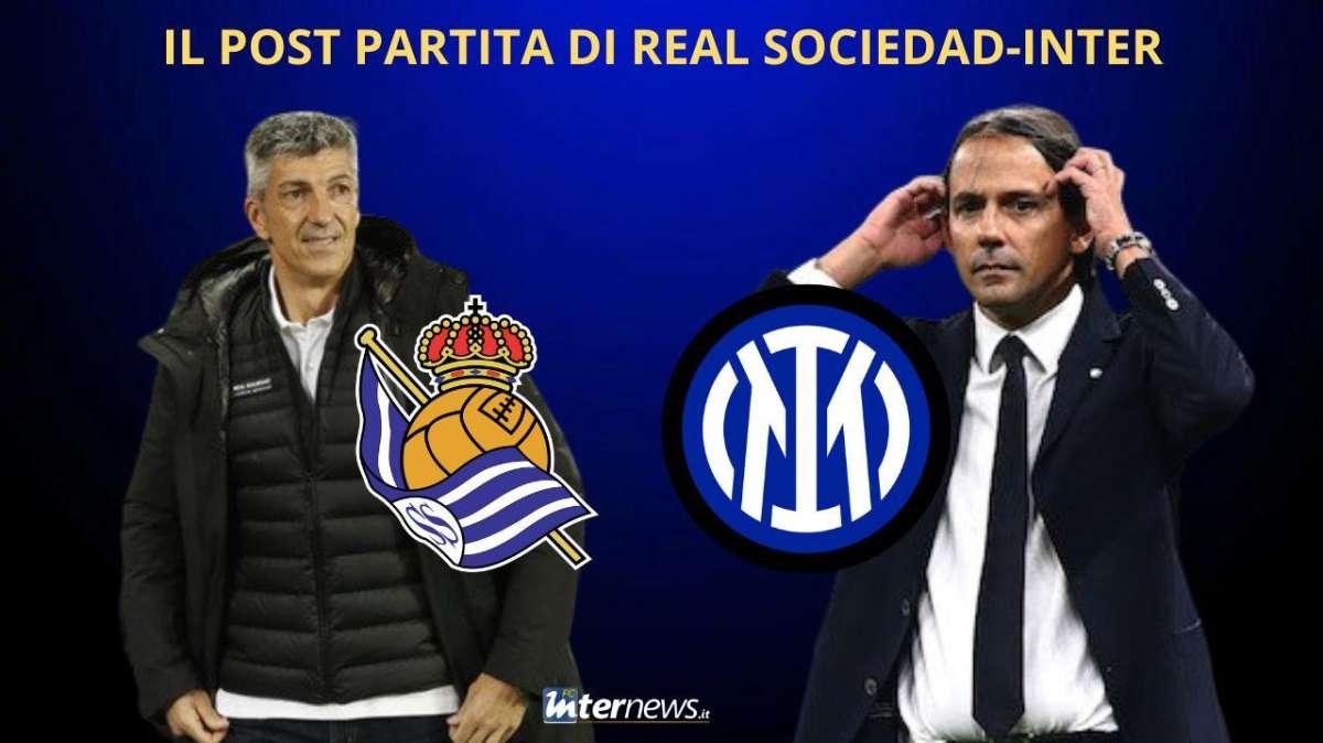 Il POST PARTITA di REAL SOCIEDAD-INTER: PAGELLE, ANALISI e COMMENTO
