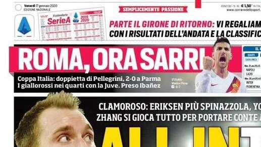 Prima CdS - All Inter, clamoroso: Eriksen più Spinazzola, Young e Giroud
