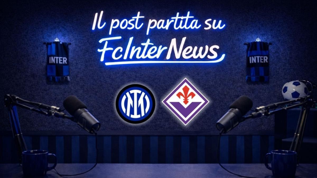 In DIRETTA con il POST PARTITA di INTER-FIORENTINA: COMMENTI e ANALISI. LIVE da SAN SIRO