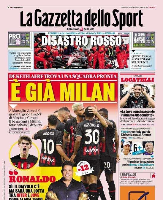 Prima GdS - È già Milan. Parla Ronaldo: "Sarà sfida tra Inter e Juve come ai miei tempi"