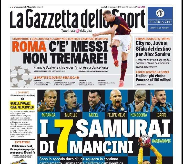 Prime Pagine - I sette samurai di Mancini. Napoli-Inter vale oro. Materazzi ci crede e caro Sacchi... 
