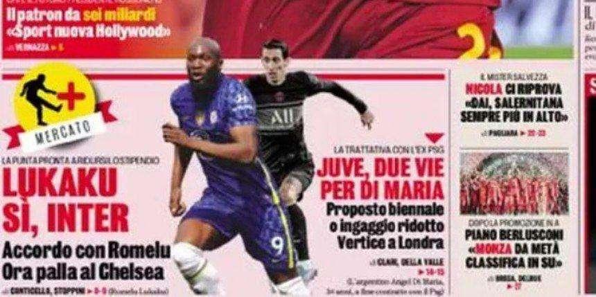 Prima GdS - Lukaku: sì, Inter. Accordo con Romelu, ora palla al Chelsea