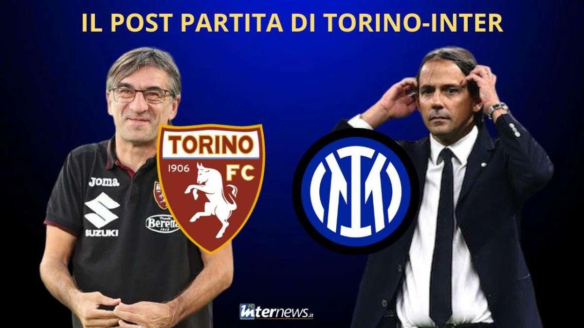 Rivivi la diretta! Il POST PARTITA di TORINO-INTER: PAGELLE, COMMENTI e ANALISI