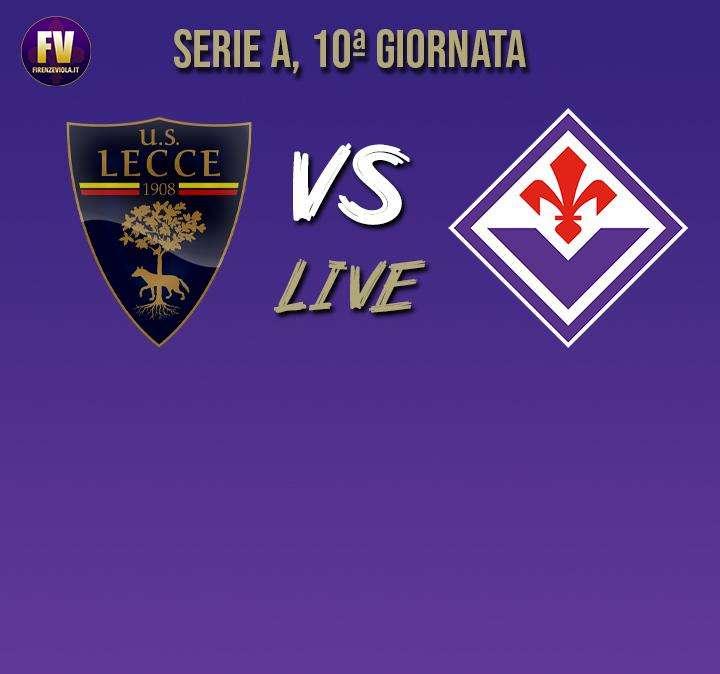 LECCE-FIORENTINA 1-1: RIVIVI IL LIVE DI FIRENZEVIOLA