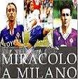 MIRACOLO A MILANO