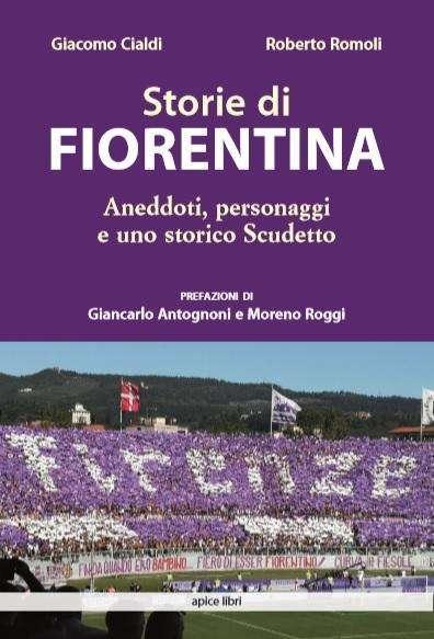 STORIE DI FIORENTINA, Domani la presentazione