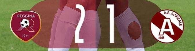 La Reggina trionfa per 2-1 contro l'Acireale ed accede ai Sedicesimi di Coppa Italia Serie D