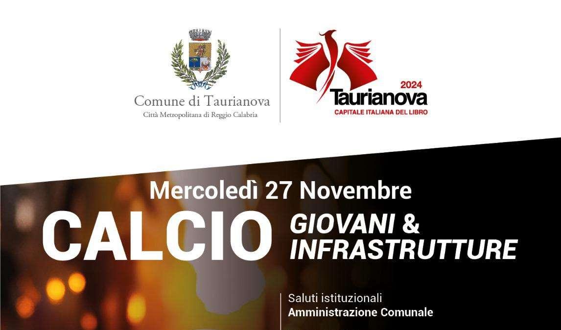 A Taurianova Capitale Italiana del libro incontro su calcio giovanile e infrastrutture 