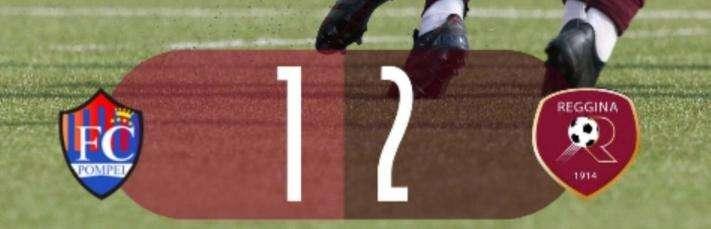 Reggina inarrestabile: 2-1 al Pompei e settima vittoria consecutiva!