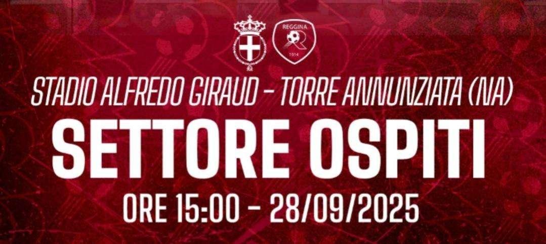 Savoia - Reggina: al via la prevendita per il settore ospiti 