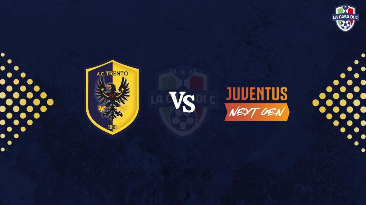 Trento-Juventus Next Gen: diretta testuale live, formazioni e tabellino