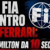 Formula 1 | FIA, attacco totale alla Ferrari: la penalità di Hamilton e il motivo
