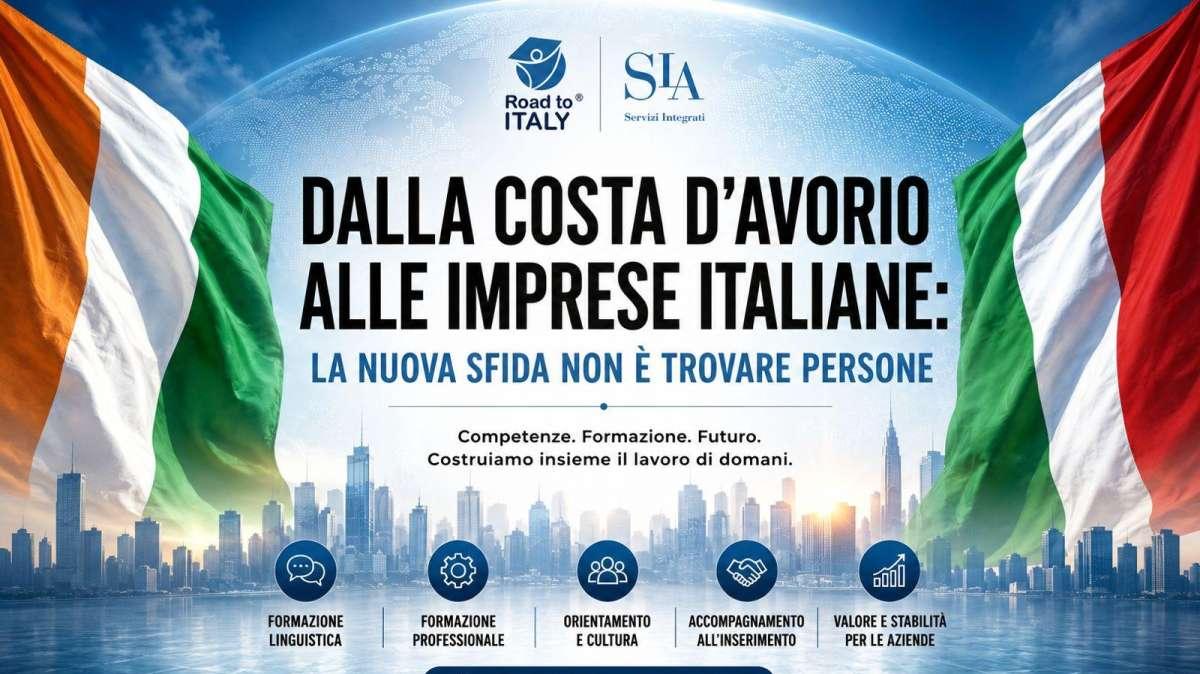ROAD TO ITALY - Dalla Costa d’Avorio all’Italia: la nuova sfida delle imprese passa dalla formazione