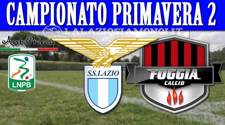 ANTEPRIMAVERA - Lazio - Foggia, bentornato campionato