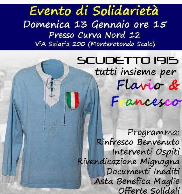 "Scudetto 1915 – Tutti insieme per Flavio e Francesco": il 13 gennaio evento di solidarietà al Curva Nord 12 di Via Salaria 200