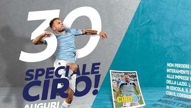 Lazio, speciale Ciro Immobile per i 30 anni: domani in edicola con il Corriere dello Sport