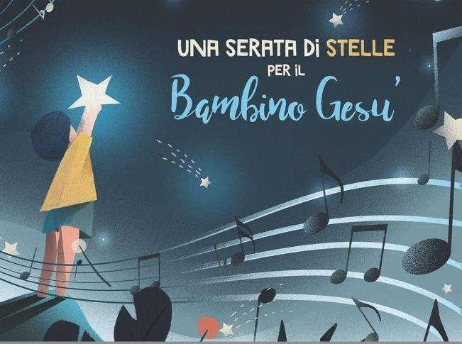 "Una serata di Stelle per il Bambino Gesù": evento solidale il 20 novembre