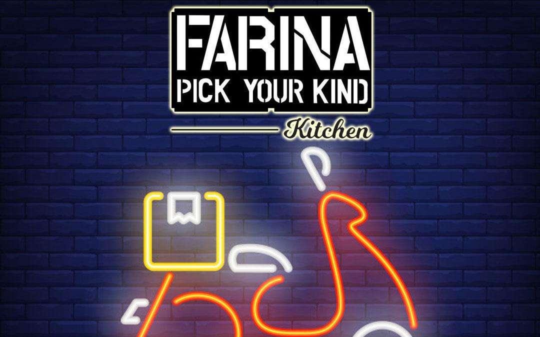 FARINA KITCHEN ORA A DOMICILIO! DAI PAGNOTTELLI ALLA PIZZA: APRI IL MENU E ORDINA!