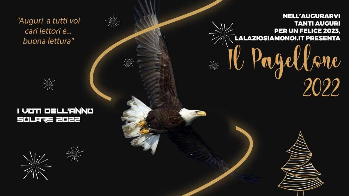 PAGELLONE 2022 - Lazio, anno di costruzione: la Champions non è un miraggio
