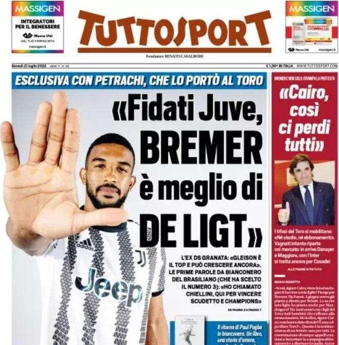 Tuttosport apre con le parole di Petrachi: "Fidati Juve, Bremer è meglio di De Ligt"