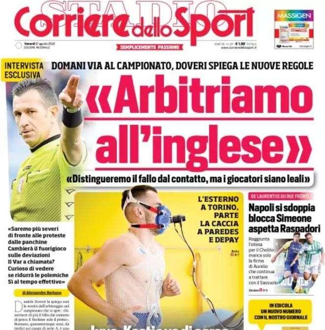 L'apertura del Corriere dello Sport - Doveri sul campionato: "Arbitriamo all'inglese"