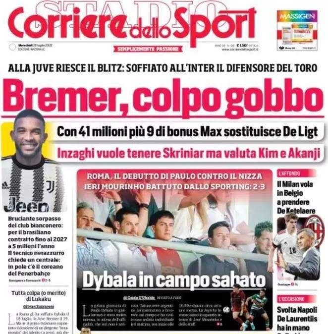 L'apertura del Corriere dello Sport: "Bremer, colpo gobbo. Inzaghi valuta Kim e Akanji"