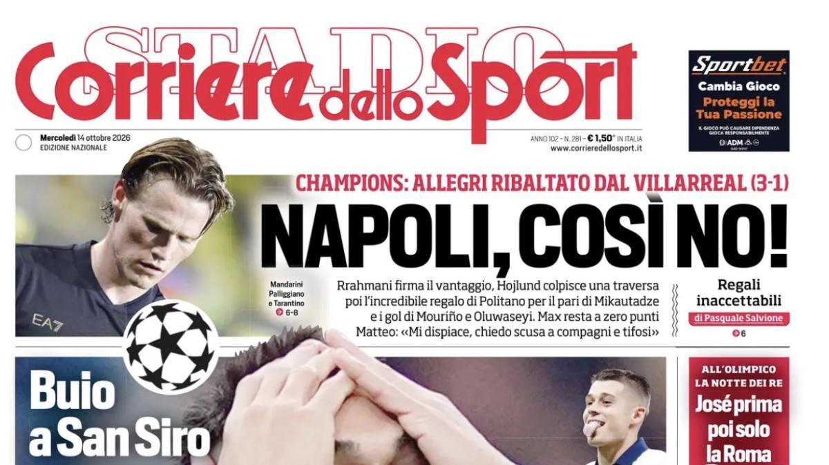 "Opera da Tresoldi! Napoli, così no", la prima pagina del Corriere dello Sport