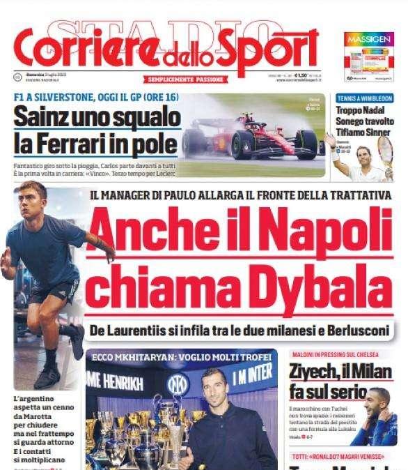 L'apertura del Corriere dello Sport: "Anche il Napoli chiama Dybala"