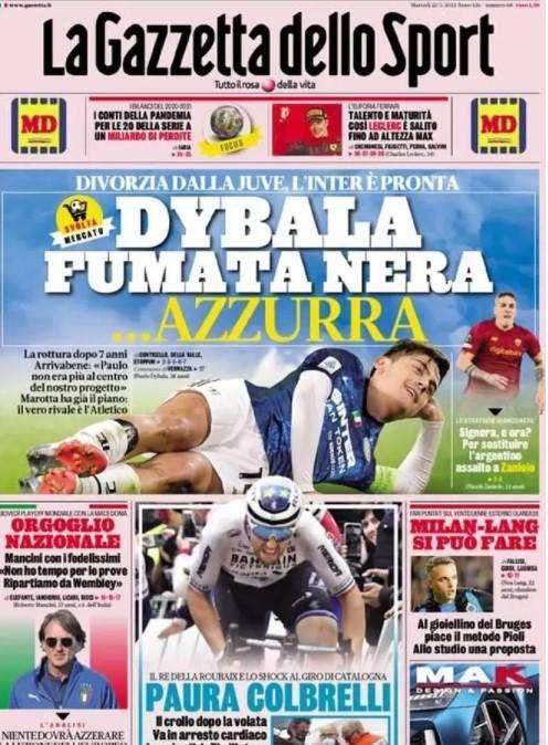 L'apertura de La Gazzetta dello Sport: "Dybala fumata nera...azzurra"