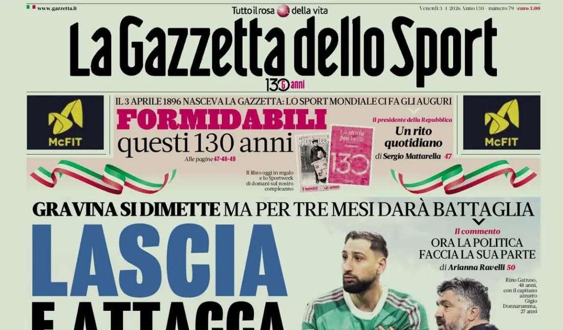 "Gravina si dimette, lascia e attacca! Svolta Federcalcio", la prima pagina della Gazzetta dello Sport