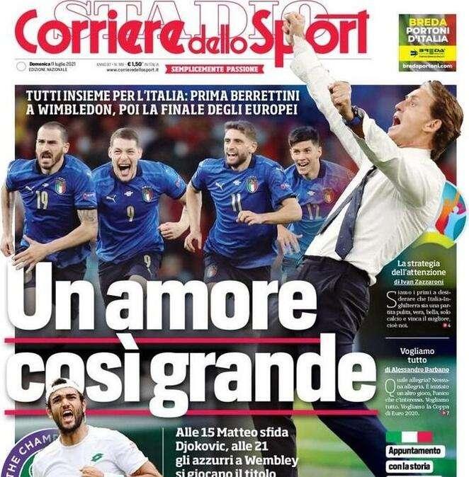 Il Corriere dello Sport in apertura: "Un amore così grande"
