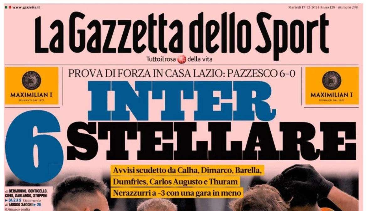 Inter 6 stellare, avvisi scudetto dai nerazzurri. La Gazzetta dello Sport sulla clamorosa vittoria sulla Lazio