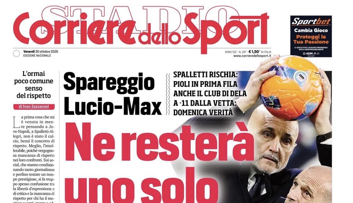 "Un derby da -97. Spareggio Lucio-Max: ne resterà solo uno": la prima pagina del Corriere dello Sport