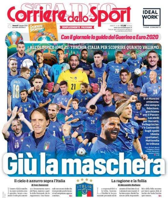Italia pronta all'esordio, l'apertura del Corriere dello Sport: "Giù la maschera"