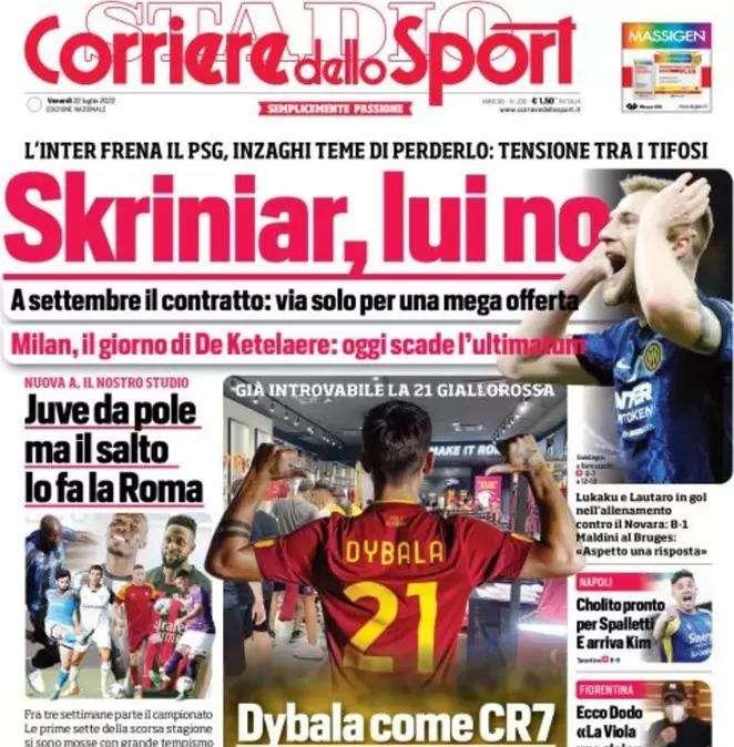 L'apertura del Corriere dello Sport: "Skriniar, lui no. L'Inter frena il Psg"
