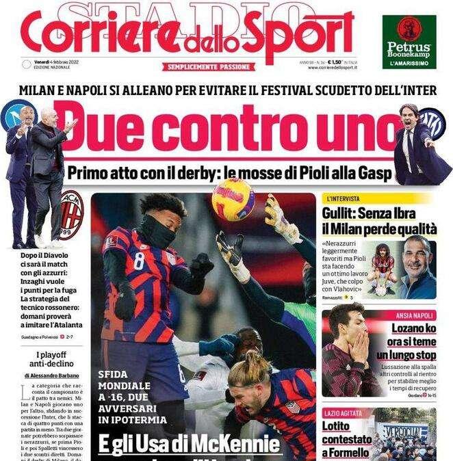 La prima pagina del Corriere dello Sport: "Due contro uno, primo atto col derby"